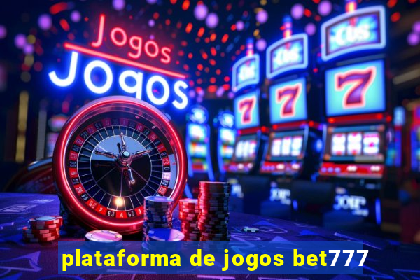 plataforma de jogos bet777